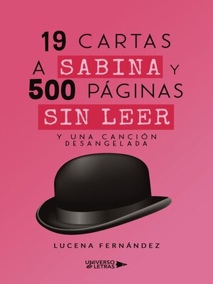 cover image of 19 cartas a Sabina y 500 páginas sin leer. Y una canción desangelada